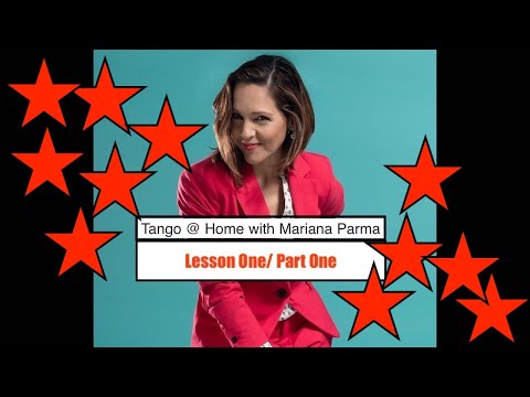 Tango @ Home with Mariana Parma Lesson One/ Part One Alignment