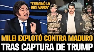 MILEI EXPLOTÓ CONTRA MADURO TRAS CAPTURA DE TRUMP