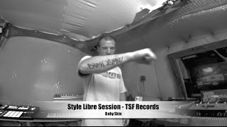 Style Libre Session 3 - Baby Skin / prod.dj cellski