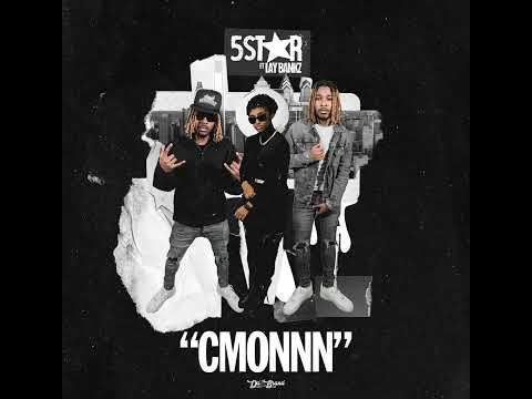 5Star ft Lay Bankz - Cmonn (Official Audio)(TikTok)