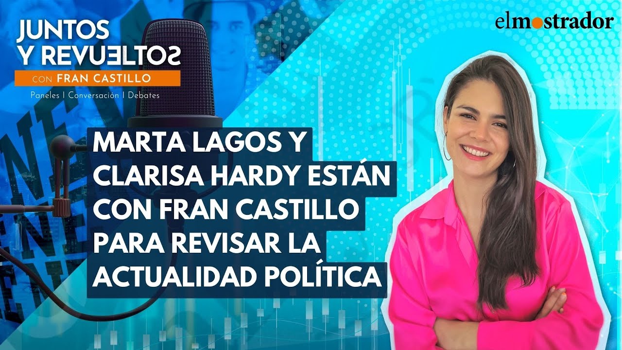 Con Marta Lagos y Clarisa Hardy comenzamos Juntos y Revueltos con Fran Castillo