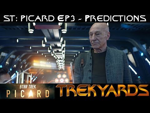ST: Picard EP3 - Predictions
