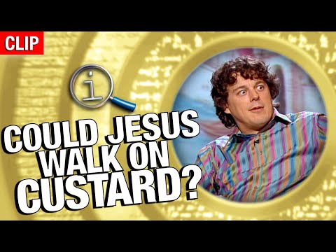 QI | Could Jesus Walk On Custard?