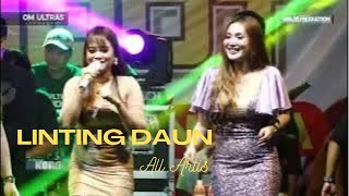 Download lagu ALL ARTIS - LINTING DAUN. OM ULTRAS INDONESIA | PEMUDA PEMUDI BONDOT mp3
