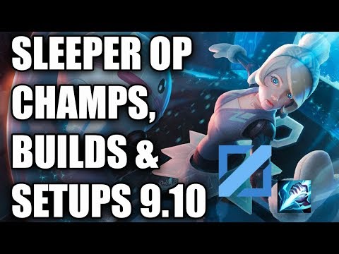 New Underrated / Sleeper OP Champs, Builds and Setups For Patch 9.10 ~ League of Legends