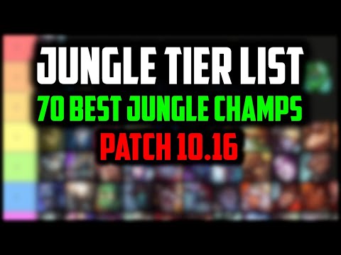 70 BEST JUNGLE CHAMPIONS FOR SOLO QUEUE | JUNGLE TIER LIST 10.16 - League of Legends