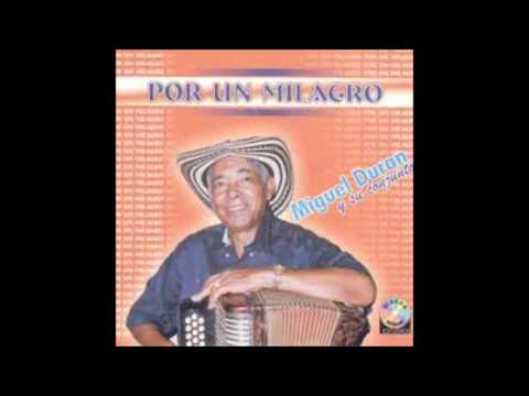 LA VACA LOCA - MIGUEL DURAN