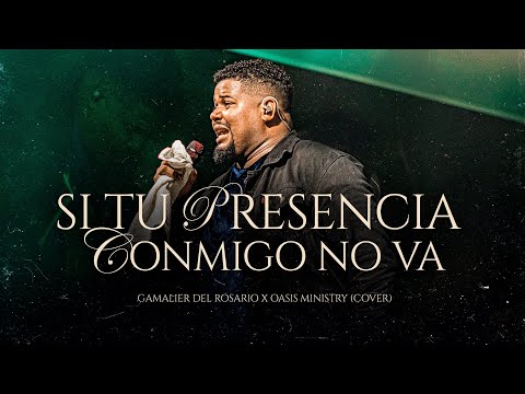 ADORACIÓN INTIMA PARA ORAR | Si Tu Presencia Conmigo No Va | Gamalier Del Rosario @OASISMINISTRY