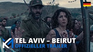 Tel Aviv-Beirut  Trailer | Deutsch