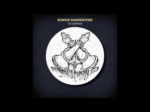 Kings Konekted - The Round Table (Ft. Brad Strut, Prod. Prowla)