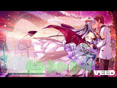 Nightcore - Into Your Arms