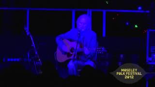 Roy Harper - Highway Blues - Moseley Folk 2012