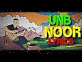 noor//lyrics//UNB (kauso)