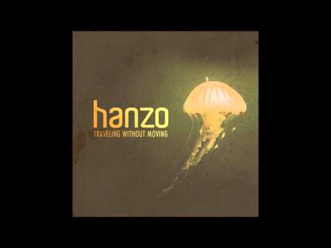 Hanzo - Traveling But Not Moving