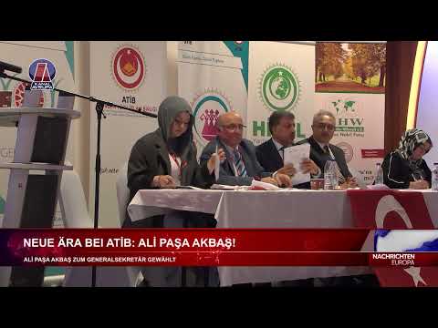 NEUE ÄRA BEI ATİB: ALİ PAŞA AKBAŞ!