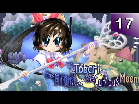 Tobari and the Night of the Curious Moon - Part 17 - Balls Balls Balls Balls Balls