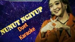 Download lagu NUNUT NGIYUP// #Karaoke // #duet // #difarinaadella #Tanpavocalcowok  //CopyRight :@hennyadella6077 mp3