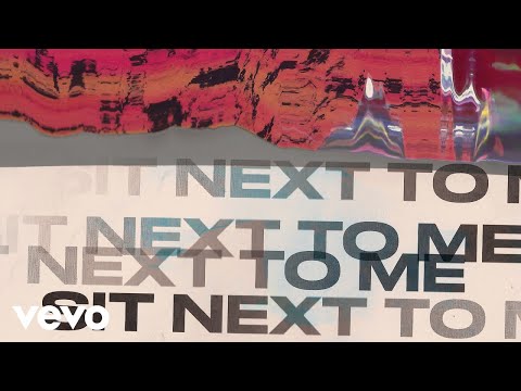 Video thumbnail for Sit Next to Me (Rework)