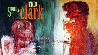 Blues Blue - The Sonny Clark Trio