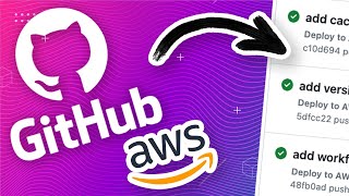 How To Use GitHub Actions • Automate Your AWS Deployments
