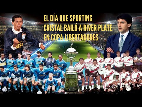 EL DÍA QUE SPORTING CRISTAL LE DIÓ UN BAILE A RIVER PLATE POR COPA LIBERTADORES / 8VOS IDA 1996