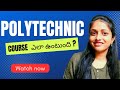 Polytechnic Course complete details