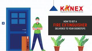 How to get a Fire Extinguisher delivered to your doorsteps? | Kanex Fire