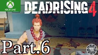 #6【DEAD RISING4】デッドライジング4 実況プレイ【XboxOne】