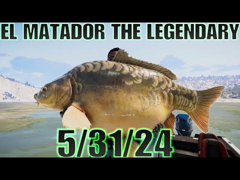 El Matador The Legendary Fish For This Week 5/31/24 - Call Of The Wild : The Angler
