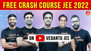 JEE 2022 - Free Crash Course On YouTube ▶️ | JEE Crash Course 2022 | Vedantu JEE