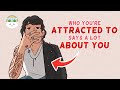 Who You Re Attracted To Says A Lot About You