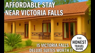 Affordable Hotel Near Victoria Falls | Honest Review of Victoria Falls Deluxe Suites Zimbabwe