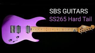 Video thumbnail for SBS Guitars SS265 Hard Tail in depth by Baz on Blades