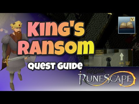 King's Ransom - Quest guide | Runescape 3