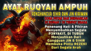 Download lagu RUQYAH RUMAH PENGUSIR JIN, SETAN & SIHIR DI RUMAH & TUBUH, PENENANG HATI & FIKIRAN | ALAA AQEL mp3