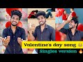 Valentine S Day Song Singles Version Goutham Trendingtheeviravadhi Trending Valentinesday
