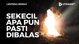 Download lagu Lentera Hikmah - Sekecil Apa Pun Pasti Dibalas - Ustadz Dr. Firanda Andirja, M.A. mp3