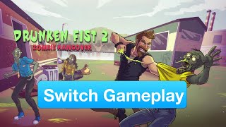 Drunken Fist 2: Zombie Hangover Nintendo Switch Gameplay