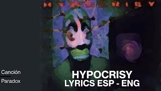 Hypocrisy - Paradox sub Español/English