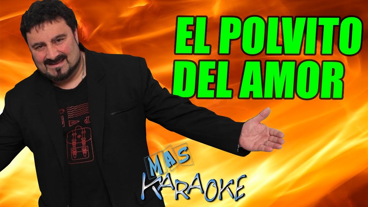 EL POLVITO DEL AMOR