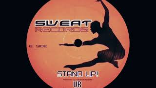 The Beats Addict - Stand Up! [Sweat Records, ‎SWEAT1]
