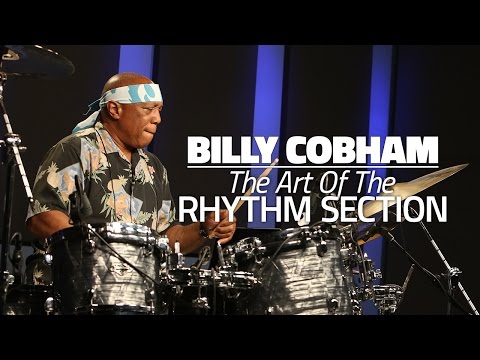 The Art Of The Rhythm Section | Billy Cobham