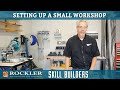 Setting Up a Small Woodworking Shop | Rockler Skill Builders