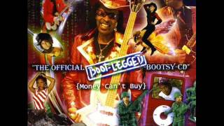 BOOTSY COLLINS - RED WHITE AND BLEACHED GIT A BROTHA OFF DA STREET
