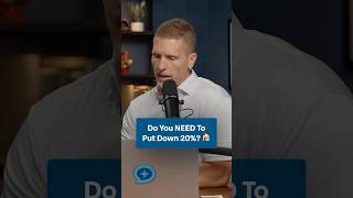 Think You Need 20% Down? Think Again