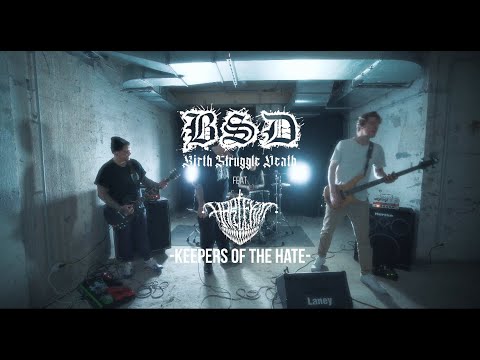 Birth Struggle Death - Keepers of the Hate feat. Harlekin