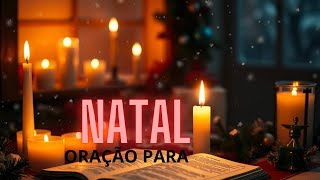 Reflexão sobre o Natal (Oração)