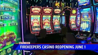 Firekeepers casino ‘excited’ to reopen to the public on June 1
