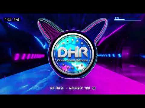 Dj Pulse - Wherever You Go - DHR