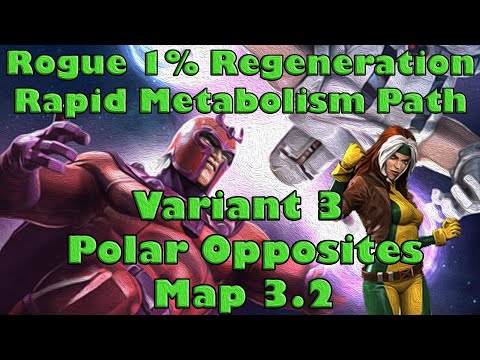 MCOC | Variant 3 3.2 | Rapid Metabolism Path, Rogue with 1% Regeneration and Mighty Charge